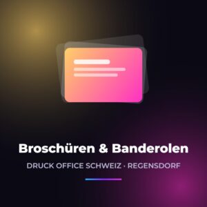Broschüren & Banderolen drucken – Druck Office Schweiz
