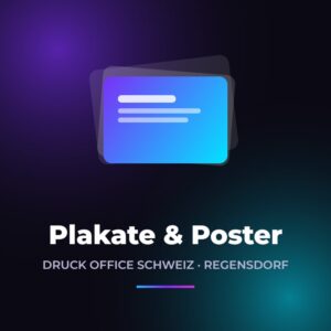 Plakate & Poster drucken – Druck Office Schweiz